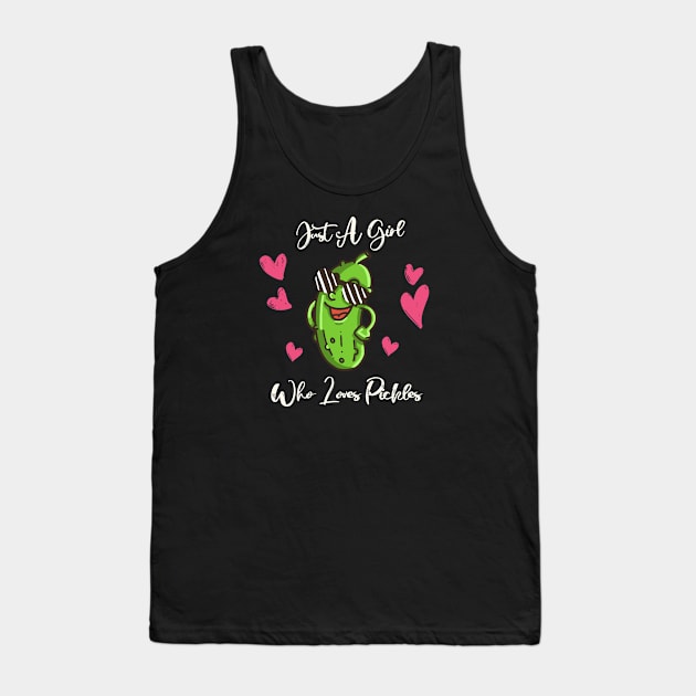 Just A Girl Who Loves Pickles Cute Gifts Women Tank Top by Cartba